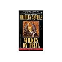 Wilkes on Trial 0345386752 Book Cover