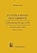La Tutela Penale Dell'ambiente. I Profili Problematici Della Legge N. 68/2015 - 3