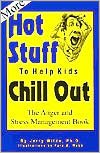 More Hot Stuff to Help Kids Chill Out (text only)