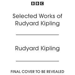 Selected works of Rudyard Kipling Audiolibro Por Rudyard Kipling arte de portada