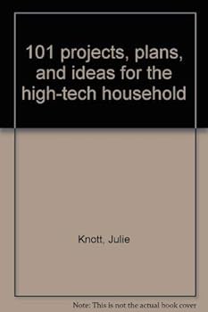 Paperback 101 projects, plans, and ideas for the high-tech household Book