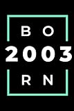 baby birth boot camp  BORN 2003: notebook Birthday BORN in 2003 baby born baby born surprise born a crime born boots for women new born assecories gifts born in 2003 born in 2003 shirt born january 2003 gifts