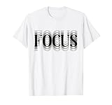 Focus Optical Illusion , trippy optical illusion of the word focus Focus Optical Illusion , Keep working until you achieve your dreams Lightweight, Classic fit, Double-needle sleeve and bottom hem