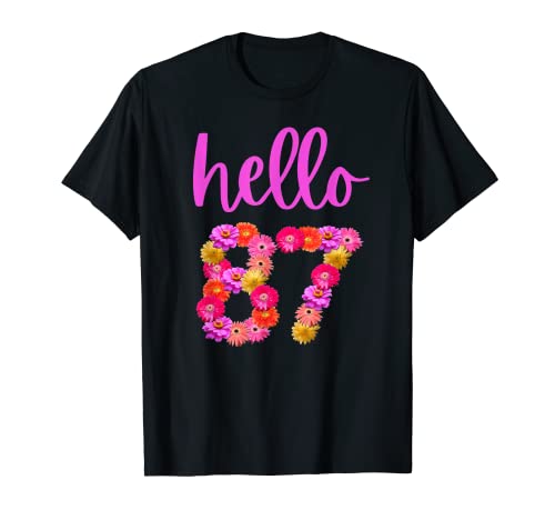 Flor de cumpleaños de 87 años Hola 87 Es mi cumpleaños 87 Camiseta