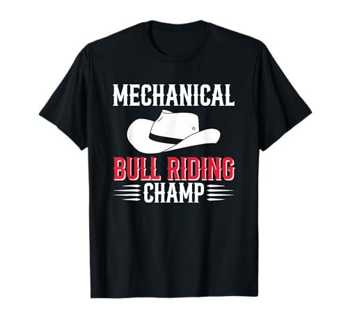 Mechanical Bull Riding Champ T-Shirt