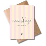 WBdesignz Abschiedskarte „Neue Wege“ mit Umschlag - Karte zum Abschied Neuanfang Umzug Jobwechsel oder neuer Lebensabschnitt - Pastell Streifen & Herz - für Kolleginnen Freunde Familie (DIN A6)