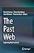 The Past Web: Exploring Web Archives