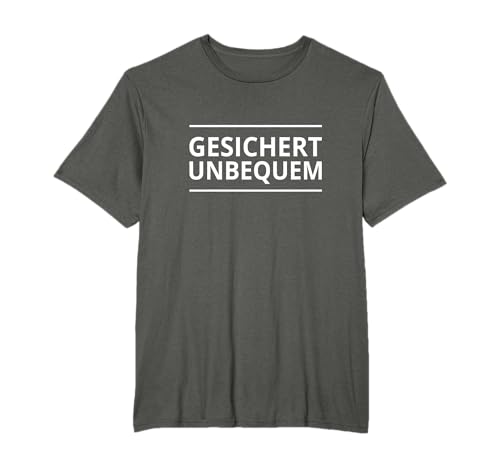 GESICHERT UNBEQUEM - Sarkasmus Ironie Alternativ Motiv T-Shirt