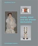  Klimt, Hodler und die Wiener Werkstätte