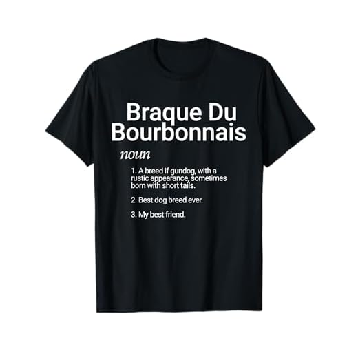 Braque Du Bourbonnais Dog Breed Definition Braque Du Dogs T-Shirt