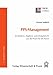PPS-Management.: Ein Erlebnis-, Ergebnis- und Erfolgsbericht aus der Praxis für die Praxis. (RKW-Edition)