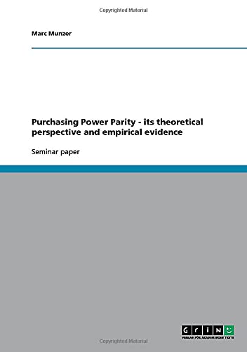 Purchasing Power Parity - its theoretical perspective and empirical evidence