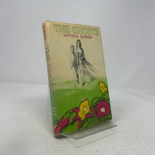 The Ghosts. 0374325413 Book Cover