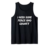 I Need Some Peace And Quiet, Drunny, Sarcastic Family Blakes Débardeur