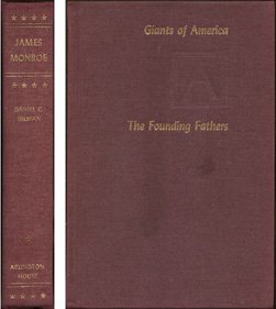 James Monroe (Giants of America: The Founding F... 0870000896 Book Cover