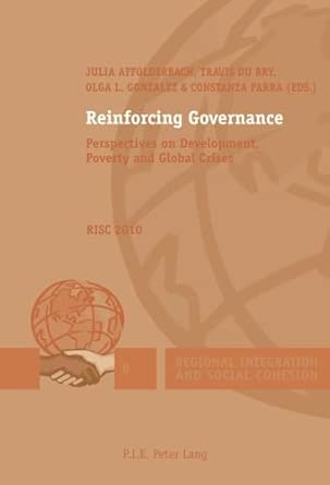 Reinforcing Governance: Perspectives on Development, Poverty and Global Crises – RISC 2010: 8 New Edition book cover