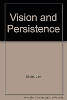 Vision and Persistence 0888980973 Book Cover