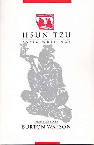 Hsun Tzu: Basic Writings (Translations from the Asian Classics)