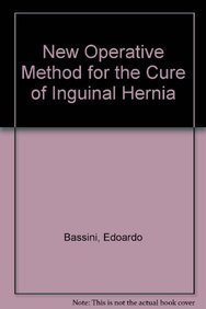 Hardcover New Operative Method for the Cure of Inguinal Hernia Book