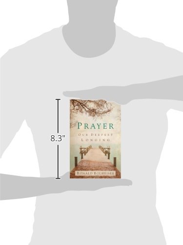 Prayer: Our Deepest Longing