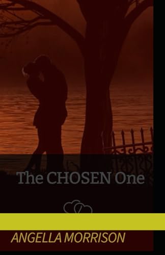 The CHOSEN One