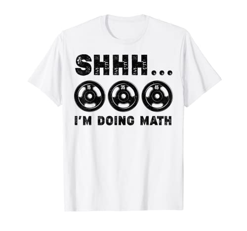 Vintage Shhh, estoy haciendo matemáticas, gimnasio, sentadillas, divertido levantamiento de pesas Camiseta
