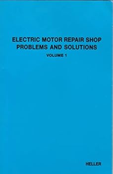Paperback Electric Motor Repair Shop: Problems and Solutions: 1 Book