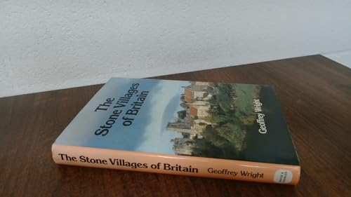 The stone villages of Britain 0715383124 Book Cover