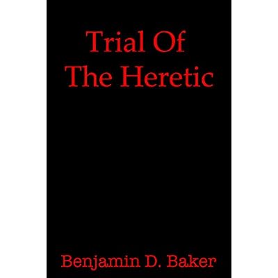Trial Of The Heretic