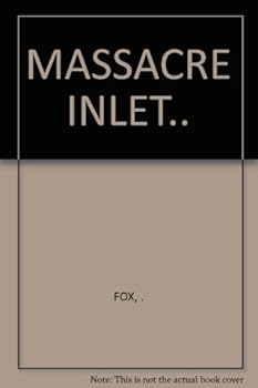 Hardcover Massacre Inlet Book