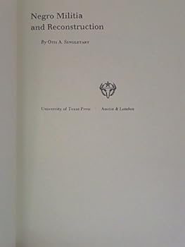 Hardcover Negro Militia and Reconstruction Book