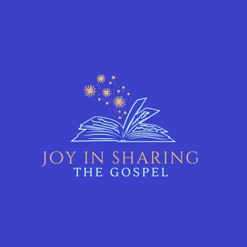 Joy in Sharing the Gospel cover art