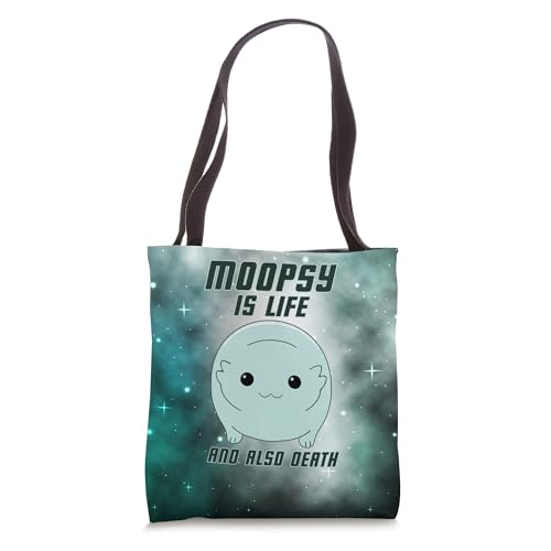 Moopsy Is Life And Also Death (Dark Text) Tote Bag
