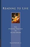 Reading To Live: The Evolving Practice of Lectio Divina (Cistercian Studies)