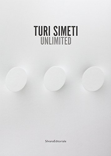  Turi Simeti. Unlimited. Catalogo della mostra (Milano, 26 marzo-3 maggio 2014). Ediz. illustrata