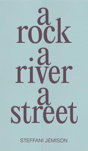 A Rock, A River, A Street