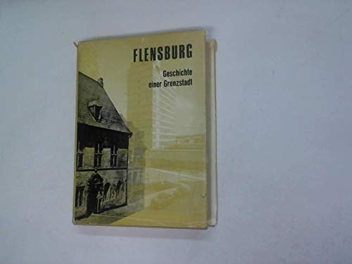 Flensburg Geschichte einer Grenzstadt