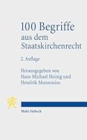 100 Begriffe Aus Dem Staatskirchenrecht 3161535014 Book Cover