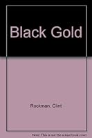 Black Gold 0450021734 Book Cover