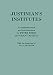 Justinian's "Institutes"