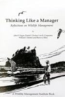 Thinking Like a Manager: Reflections on Wildlife Management B000OP2YI2 Book Cover