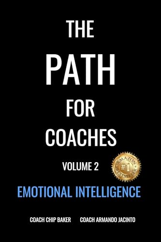 The PATH For Coaches Vol. 2: Emotional Intelligence