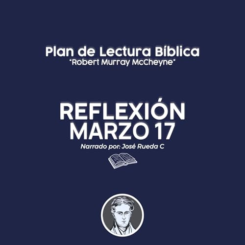 Marzo 17 &ndash; Vestidos de la Gloria de Dios