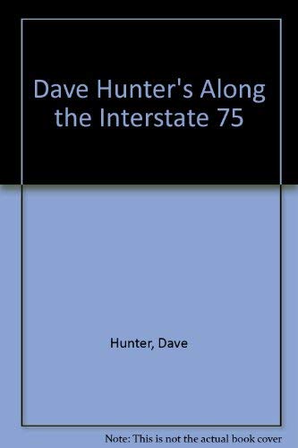 Preisvergleich Produktbild Dave Hunter's "Along the Interstate 75"