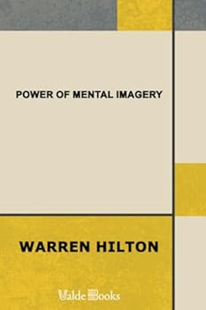 Paperback Power of Mental Imagery. Being the Fifth of a Series of Twelve Volumes on the. Applications of Psychology to the Problems of Personal and. Business Efficiency Book