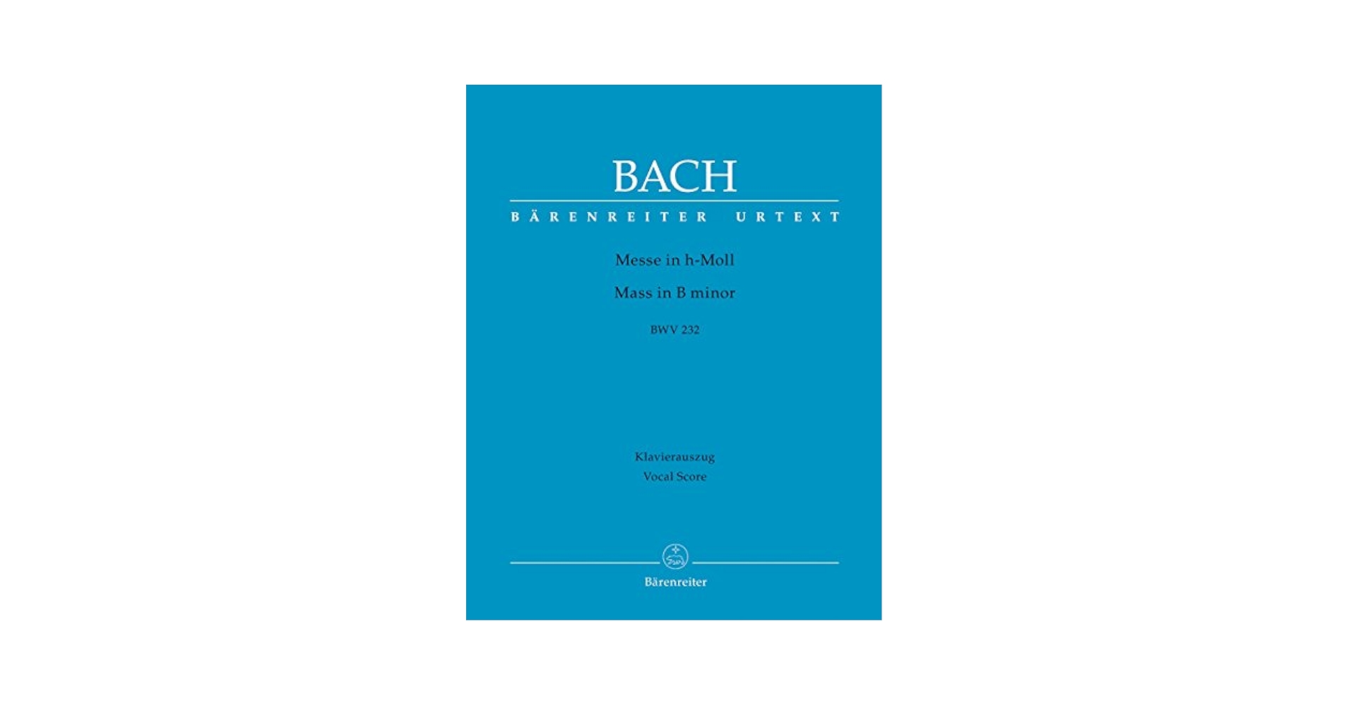 Amazon.com: Bach: Mass in B Minor, BWV 232 (Vocal Score