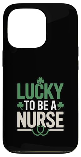 Lucky To Be A Nurse ���p�g���b�N�f�[ �V�������b�N�v���C�h �X�}�z�P�[�X iPhone 13 Pro �p