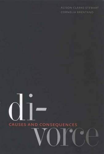 Divorce: Causes and Consequences (Current Perspectives in Psychology)