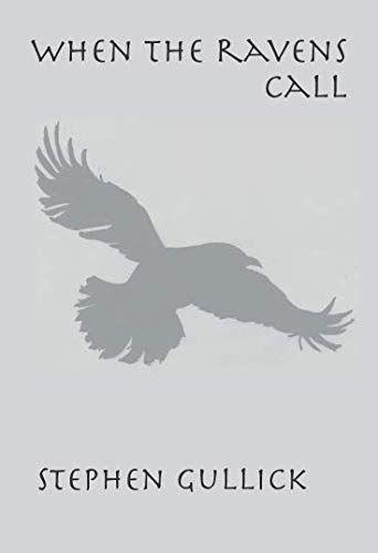 When The Ravens Call 1794424199 Book Cover