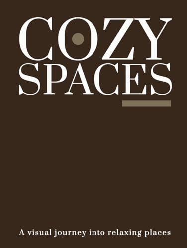 COZY SPACES: A visual journey into relaxing places (THE COFFEE TABLE BOOKS) - image 1